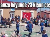 Karahamza köyünde 23 Nisan coşkuyla kutlandı