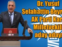 Dr. Yusuf Selahattin Beyribey, AK Parti Kars Milletvekili aday adayı