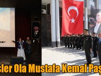 Atatürk, “Hoş Gelişler Ola Mustafa Kemal Paşa” marşıyla anıldı