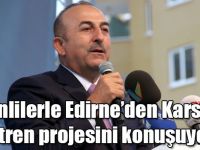 Bakan Çavuşoğlu: "Çinlilerle Edirne’den Kars’a hızlı tren projesini konuşuyoruz"