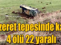 Mozeret tepesinde kaza: 4 ölü 22 yaralı