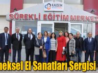 KAÜ'de Geleneksel El Sanatları Sergisinin açılışı yapıldı