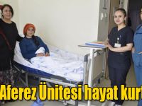 KAÜ Aferez Ünitesi hayat kurtardı