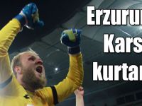 Erzurum'u Karslı kurtardı!