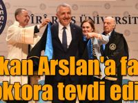 Bakan Arslan'a fahri doktora tevdi edildi