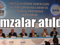 Sabit Elektronik Haberleşme Altyapısının Kiralanması Protokolü için imzalar atıldı