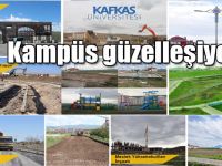 Kafkas Üniversitesi Kampüsü güzelleşiyor