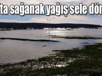 Kars’ta sağanak yağış sele dönüştü