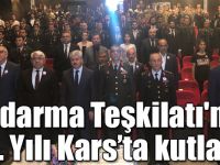 Jandarma Teşkilatı'nın 179. Yılı Kars’ta kutlandı