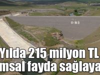 Kars Barajı yılda 215 milyon TL tarımsal fayda sağlayacak