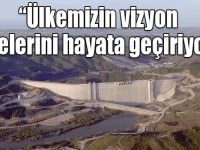 Acu: Ülkemizin vizyon projelerini hayata geçiriyoruz