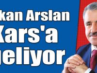 Bakan Arslan teşekkür etmek ve mazbatasını almak için Kars'a geliyor