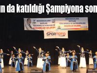 Kars'ın da katıldığı Halk Oyunları Gençler Türkiye Şampiyonası sona erdi