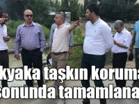 Akyaka taşkın koruma yıl sonunda tamamlanacak
