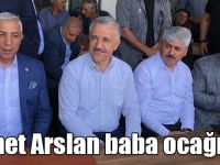 Ahmet Arslan baba ocağı Kağızman’da
