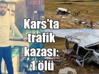 Kars'ta trafik kazası: 1 ölü