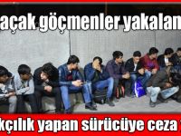 Kars’ta göçmen kaçakçılığı yapan sürücüye ceza yağdı