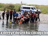 Kars'ta dereye düşen kız çocuğu boğuldu