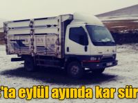 Kars'ta eylül ayında kar sürprizi
