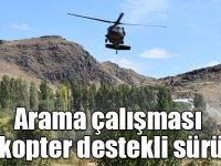 Sedanur Güzel'i arama çalışması helikopter destekli sürüyor