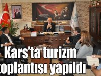 Kars’ta turizm toplantısı yapıldı