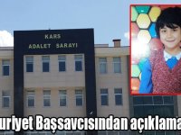 Sedanur olayı ile ilgili Kars Cumhuriyet Başsavcısından açıklama geldi