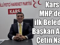 Kars MHP'den ilk Belediye Başkan Adayı Çetin Nazik