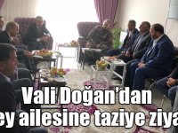 Vali Doğan’dan Özbey ailesine taziye ziyareti
