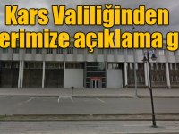 Kars Valiliğinden haberimize açıklama geldi