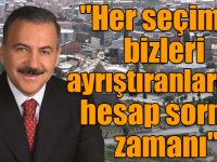 Naif Alibeyoğlu: "Bizleri ayrıştıranlardan hesap sorma zamanı"