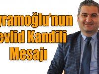 AK Parti Kars Belediye Başkan aday adayı Emre Okan Bayramoğlu’nun Mevlid Kandili Mesajı