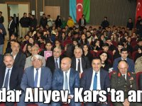Haydar Aliyev, ölümünün 15. yılında Kars'ta anıldı