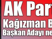 AK Parti’nin Kağızman Belediye Başkan Adayı netlik kazandı