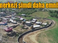 Tuzluca ilçe merkezi taşkına karşı daha emniyetli hale getirildi