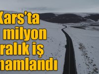 Kars’ta 11 milyon liralık iş tamamlandı