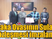 Akyaka Ovasının Sulama sözleşmesi imzalandı