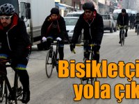 Bisikletçiler Sarıkamış şehitleri için 5 gündür pedal çeviriyor