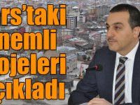Kars Valisi Türker Öksüz, Kars’taki önemli projeleri açıkladı