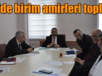 KAÜ'de birim amirleri toplandı
