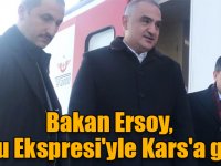 Bakan Ersoy, Doğu Ekspresi'yle Kars'a geldi
