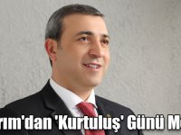 Yıldırım'dan 'Kurtuluş' Günü Mesajı