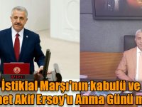 Arslan ve Kılıç'ın İstiklal Marşı'nın kabulü ve Mehmet Akif Ersoy'u Anma Günü mesajı