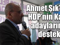 Ahmet Şık’tan HDP’nin Kars adaylarına destek