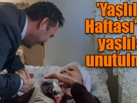 'Yaşlılar Haftası'nda yaşlılar unutulmadı