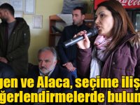 Bilgen ve Alaca, seçime ilişkin değerlendirmelerde bulundu