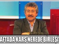 Muharrem Yerli yazdı: "SON HAFTADA KARS NEREDE BİRLEŞİYOR?!"