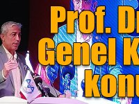 Prof. Dr. Yunus Kılıç, Genel Kurul'da konuştu