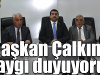 Adem Çalkın: “Kars’ta yapılan seçime saygı duyuyoruz”