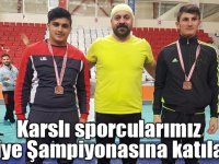 4 Karslı sporcumuz Türkiye Şampiyonasına katılacak!