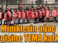 Kars'ta miniklerin ağaç sevgisine TEMA katkısı!